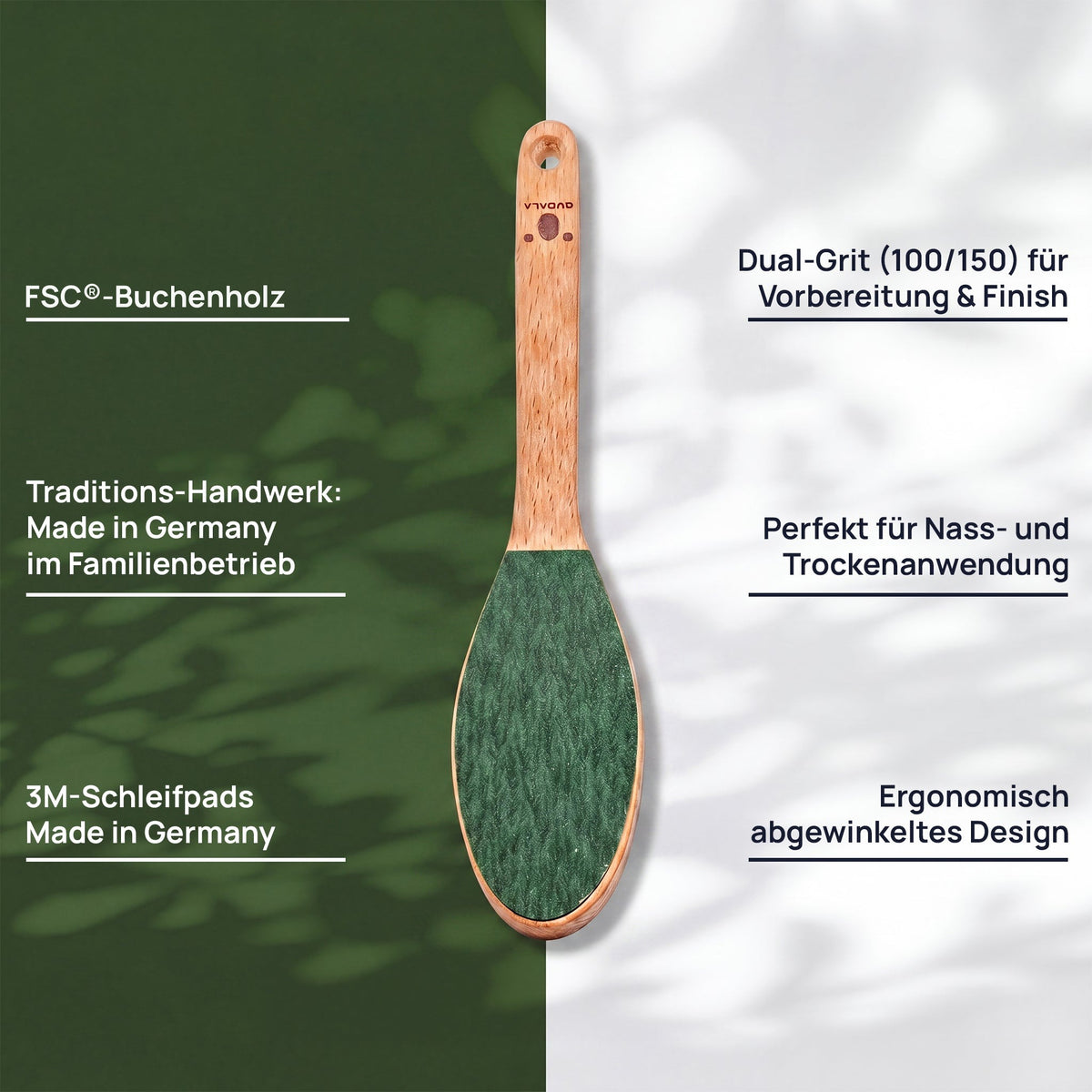 Merkmalgrafik der Pediküre-Fussfeile: FSC®-Buchenholz, Doppelkörnung 100/150 für Vorbereitung und Finish, in Deutschland gefertigte 3M-Schleifpads, ergonomisch abgewinkeltes Design, für nasse und trockene Anwendung und hergestellt in einem deutschen Familienbetrieb.